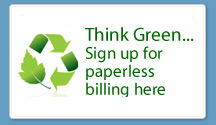 Think Green. Sign Up for Paperless Billing
