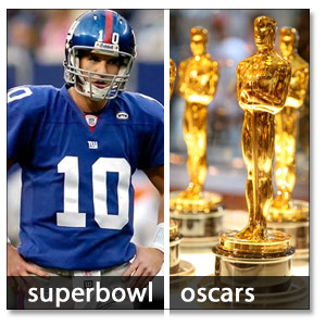 Superbowl & Oscars